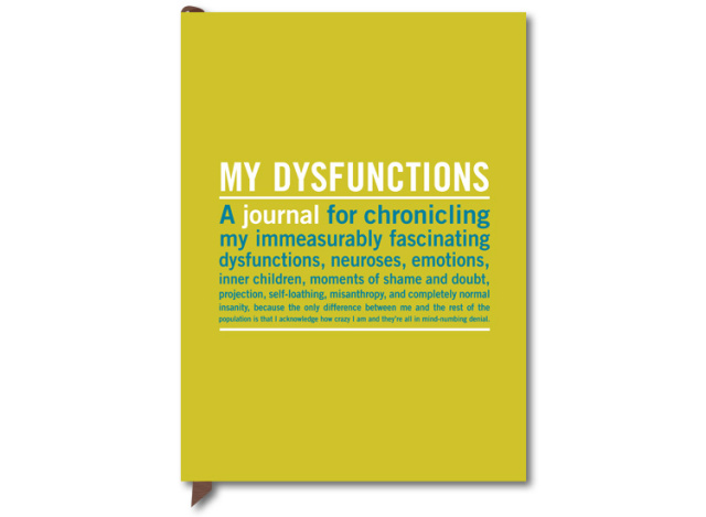 "My Dysfunctions" Journal